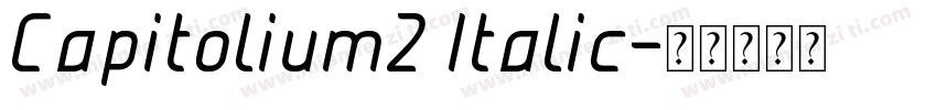 Capitolium2 Italic字体转换
